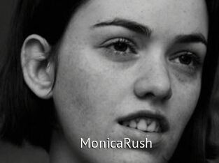 MonicaRush
