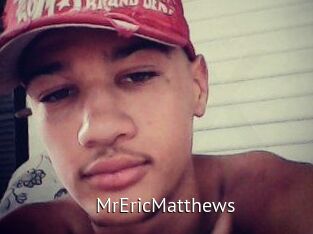 MrEricMatthews
