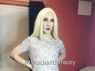 MsMachaifURNasty