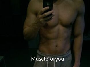 Muscleforyou