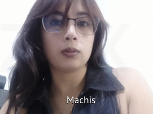 Machis