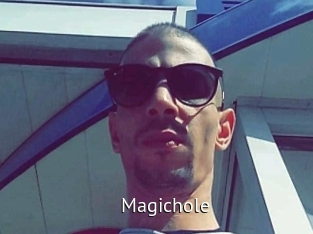 Magichole