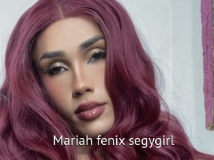 Mariah_fenix_segygirl