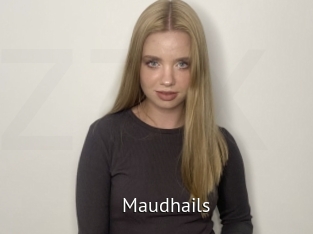 Maudhails