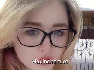 Maxinehamlet