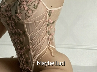 Maybelluci