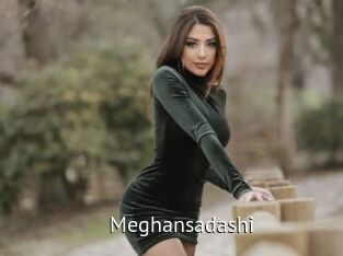 Meghansadashi