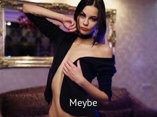 Meybe