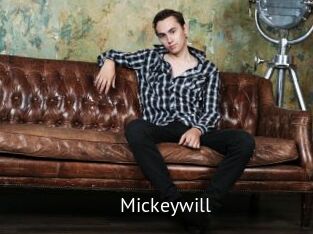 Mickeywill