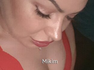 Mikim