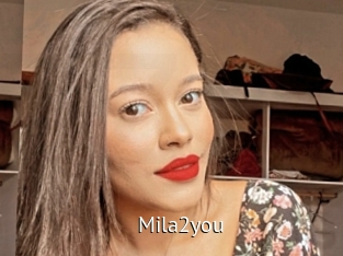 Mila2you
