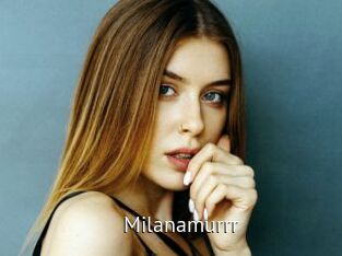 Milanamurrr