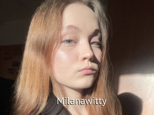 Milanawitty