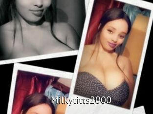 Milkytitts2000
