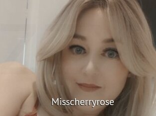 Misscherryrose
