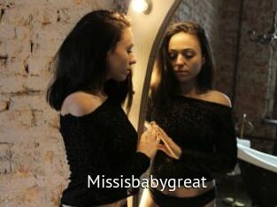 Missisbabygreat