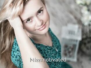 Missmotivated