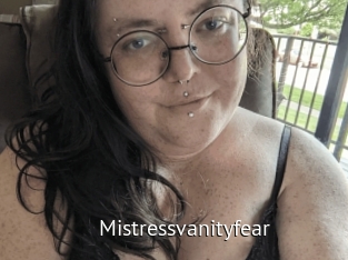 Mistressvanityfear