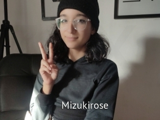 Mizukirose