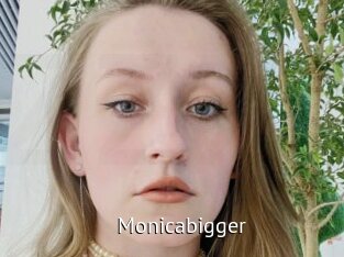 Monicabigger