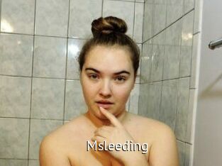 Msleeding