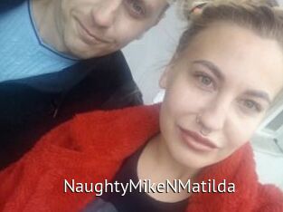 NaughtyMikeNMatilda