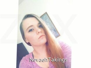 NevaehTakings