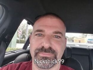 Nickthick99
