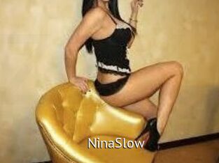 NinaSlow