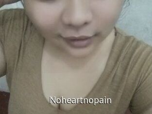 Noheartnopain