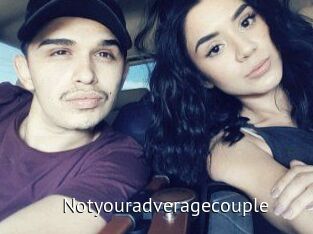 Notyouradveragecouple