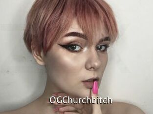 OGChurchbitch