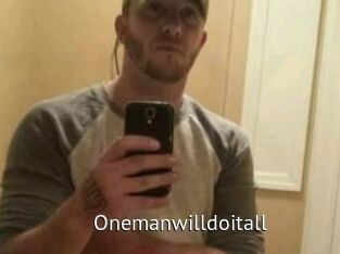 Onemanwilldoitall