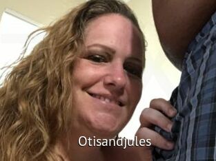 Otisandjules