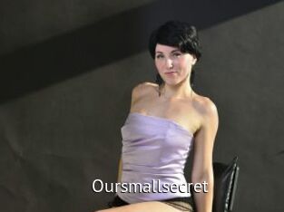 Oursmallsecret