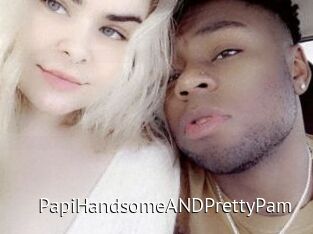 PapiHandsomeANDPrettyPam