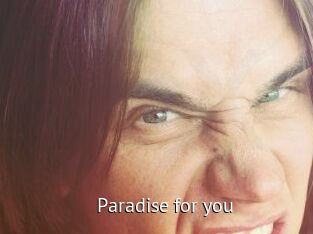 Paradise_for_you
