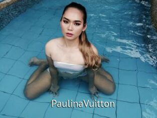 PaulinaVuitton