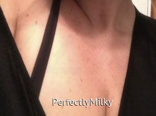 PerfectlyMilky