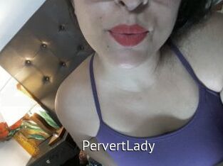 PervertLady