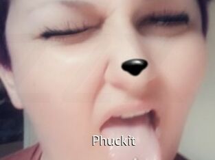 Phuckit