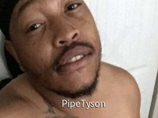 PipeTyson