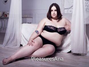 PleasuresAna