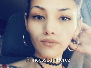 PrincessLalaPerez Zizi X