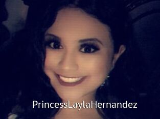 PrincessLaylaHernandez