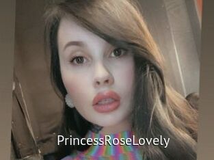 PrincessRoseLovely