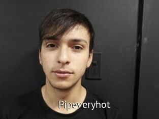 Pipeveryhot