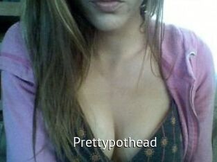 Prettypothead