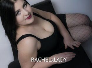 RACHELxLADY