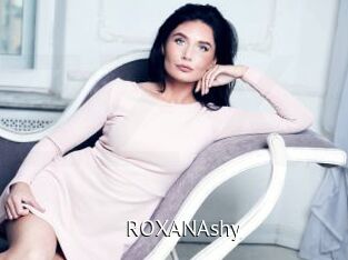 ROXANAshy